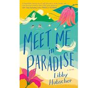 Libby Hubscher – Meet Me In Paradise