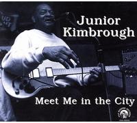 Meet Me in the City [Vinyl] by Junior Kimbrough [VINYL] NEUF