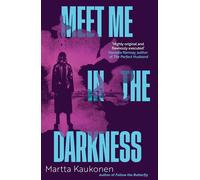 Meet Me in the Darkness - Martta Kaukonen - Pushkin Vertigo - ebook (ePub) - Livre