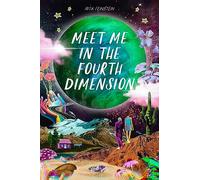 Meet Me in the Fourth Dimension