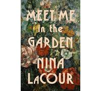 Meet Me in the Garden
