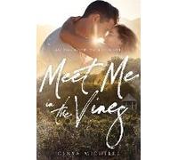 Meet Me In The Vines