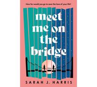 Meet Me On The Bridge