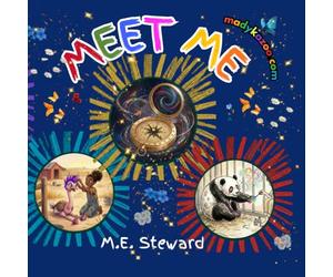 Meet Me - the Madykazoo Misfits: How the troubles and quirks of seven misfit characters from unique continents find themselves in the same magic forest.