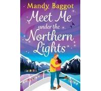 Meet Me Under The Northern Lights