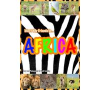 Meet My Friends in Africa