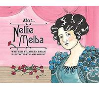 Meet... Nellie Melba