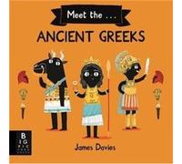 Meet the Ancient Greeks by James Davies James Davies (Auteur)