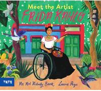 Meet the Artist : Frida Kahlo /anglais