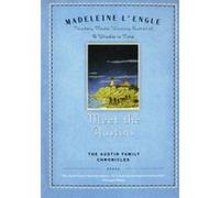 Meet the Austins, Austin Family Chronicles Madeleine L'Engle (Auteur)
