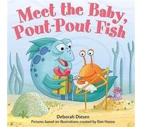 Meet the Baby PoutPout Fish by Deborah Diesen Deborah Diesen (Auteur)