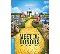 Meet The Donors: Does Money Talk