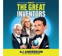Meet The Great Inventors
