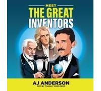 Meet The Great Inventors