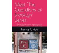 Meet The Guardians of Brooklyn Series: First Chapters from Each of the Five Novels About FDNY Dispatchers in 1970s Brooklyn