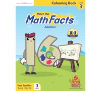 Meet the Math Facts - Addition Level 3 Colouring Book