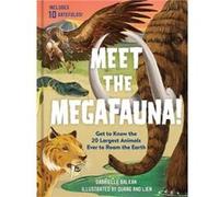 Meet the Megafauna by Gabrielle Balkan Gabrielle Balkan (Auteur)
