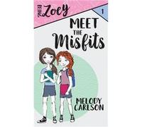 Meet the Misfits - Melody Carlson - WhiteFire Publishing - Livre en Anglais Melody CarlsonMelody Carlson (Auteur)