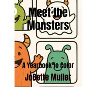 Meet the Monsters: A Yearbook to Color