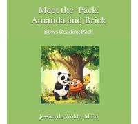 Meet the Pack Amanda and Brick: Bows Reading Pack
