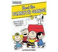 [(Meet the Peanuts Gang! : With Fun Facts, Trivia, Comics, and More!)] [By (author) Charles M Schulz ] published on (May, 2015)