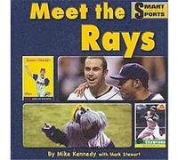 Meet the Rays, Smart About Sports Mike Kennedy (Auteur)