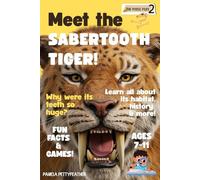 Meet the Sabertooth Tiger!