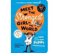 Meet The Strongest Girl In The World