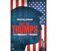 Meet The Trumps: From Immigrant To President [Dvd]