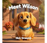 Meet Wilson: A Children's Picture Book