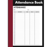 Meeting Attendance Book: Professional Attendance Register (8.5'' x 11'', 102 Pages): A Simple and Effective Logbook for Tracking Meeting Attendance, Absences, and Participation