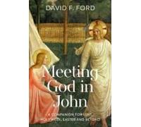 Meeting God In John