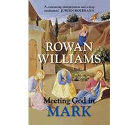 Meeting God In Mark