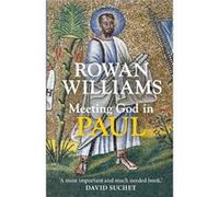 Meeting God In Paul (Paperback) Rowan Williams, (Auteur)