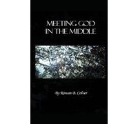 Meeting God In The Middle