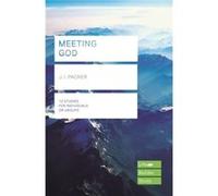 Meeting God Lifebuilder Study Guides by J I Author Packer J I Author Packer (Auteur)