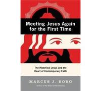 Meeting Jesus Again for the First Time by Marcus J Borg Paperback Book Marcus J. Borg (Auteur)