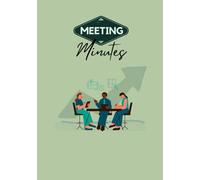 Meeting minutes journal: professional meeting notes, objective, notes and action tracking- ideal for professional, office work, business & team meetings