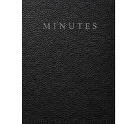 Meeting Minutes Logbook: A Professional Record Book for Agendas, Discussion Points, Action Items, Decisions, Follow-Up Planning and Notes