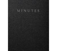 Meeting Minutes Logbook: A Professional Record Book for Agendas, Discussion Points, Action Items, Decisions, Follow-Up Planning and Notes