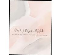 Meeting Myself in the Dark: 30 days of deep Reflection, shadow work, Emotional healing