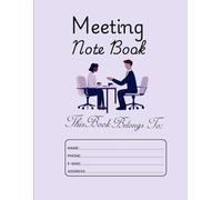 Meeting Notebook: Organize meetings with structured, Professional Business Planner agenda pages, attendee tracking, action item checklists & a task ... managers, teams, students, and entrepreneurs.