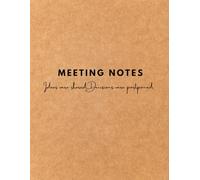 Meeting Notes - Ideas were shared. Decisions were postponed.: 120 ruled pages perfect for note-taking, journaling, and everyday writing