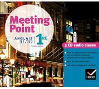 Meeting Point Anglais 1re éd. 2011 - 3 CD audio classe