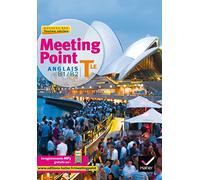 Meeting Point Anglais Tle éd. 2012 - Manuel de l'élève
