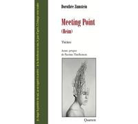 Meeting Point (Heim) - Dorothée Zumstein - Quartett - broché - Théâtre