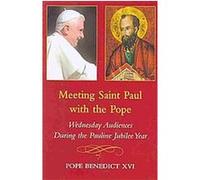Meeting Saint Paul With the Pope Benedict XVI (Auteur)
