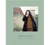 Meeting Sofie Edition bilingue français-anglais - Snezhana Von Budingen-Dyba - Le Bec En L'air Eds - relié - Beau livre