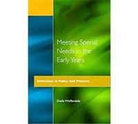 Meeting Special Needs in the Early Years
