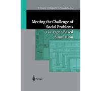 Meeting The Challenge Of Social Problems Via Agent-Based Simulation